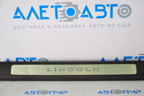 Lincoln MKZ 13-14 front right door sill plate, chrome with black backlight