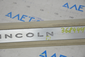 Door sill trim front right Lincoln MKZ 13-16 chrome, with backlight, beige, chrome trim, butt