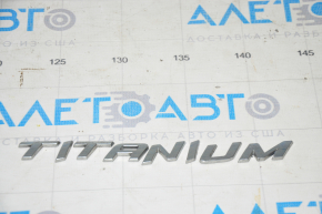 Emblem inscription TITANIUM tailgate Ford Escape MK3 13-